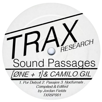 Øne + 1 & Camilo Gil - SOUND PASSAGES - Trax Research