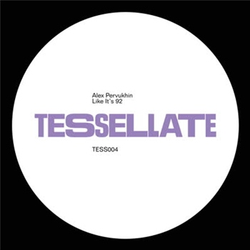 Alex Pervukhin - Like Its 92 - Tessellate