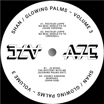 Shan / Glowing Palms - Africa Seven Presents A7Edits Volume 3 - A7 Edits Shan / Glowing Palms - Africa Seven Presents A7Edits Volume 3 - A7 Edits