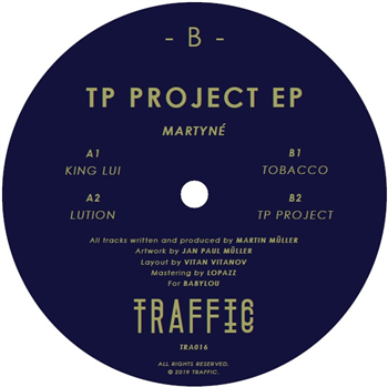 Martyné - TP Project EP - Traffic Entertainment Group