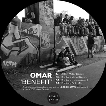 OMAR - BENEFIT (ALTON MILLER & KAI ALCE MIXES) - People Of Earth