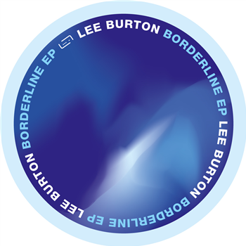 Lee Burton - Borderline EP - Raum Musik