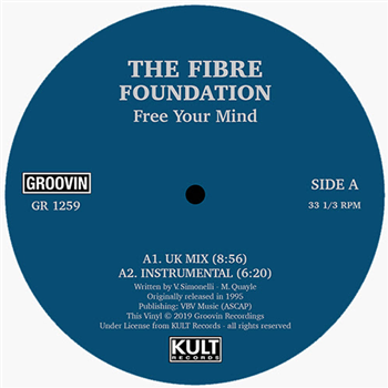THE FIBRE FOUNDATION - FREE YOUR MIND - Groovin Recordings