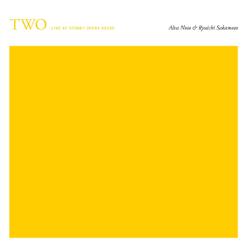 Alva Noto & Ryuichi Sakamoto - TWO (LIVE AT SYDNEY OPERA HOUSE) - NOTON