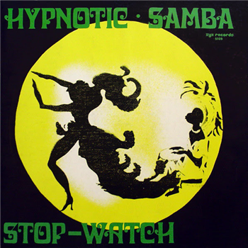 HYPNOTIC SAMBA - HYPNOTIC SAMBA / STOP-WATCH - ZYX Records