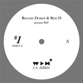 REGGIE DOKES & RED D - RD² - We Play House Recordings