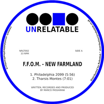 F.F.O.M - New Farmland - Unrelatable