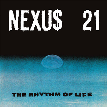 Nexus 21 - The Rhythm Of Life - Network Records