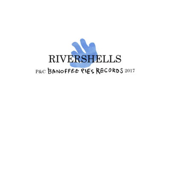 Various Artists - Rivershells - Banoffee Pies