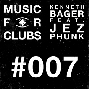 Kenneth Bager Feat. Jez Phunk - Drums Of Steel  - Music For Clubs