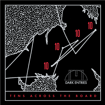 Various Artists - Tens Across the Board - Dark Entries