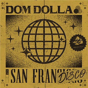 Dom Dolla - San Frandisco + Remixes - Sweat It Out