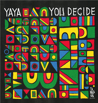 Yaya - You Decide 2x12" - Tamango Records