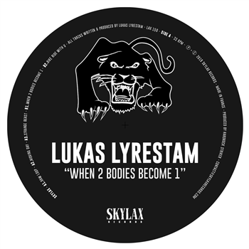 LUKAS LYRESTAM - WHEN 2 BODIES BECOME 1 - KYLAX RECORDS