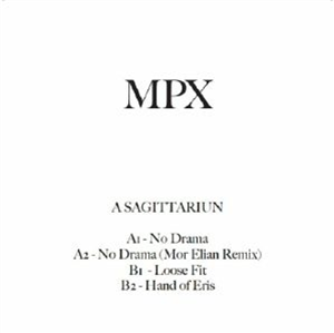 A SAGITTARIUN - MPX 002 (Mor Elian mix) - MPX A SAGITTARIUN - MPX 002 (Mor Elian mix) - MPX