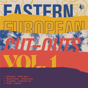 EASTERN EUROPEAN CUT-OUTS VOL.1 - VA - EECO EASTERN EUROPEAN CUT-OUTS VOL.1 - VA - EECO