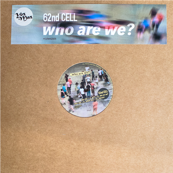 62nd Cell - Who Are We? - YOZMAZ