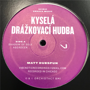Matt Dubspun - Kysela´ Dra´z?kovaci´ Hudba - Vibenotic Records Matt Dubspun - Kysela´ Dra´z?kovaci´ Hudba - Vibenotic Records