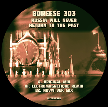 Boreese 303 - Russia Will Never Return To The Past - Not On Label