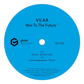 VARIOUS ARTISTS - WAR TO THE FUTURE - Gladio Operations