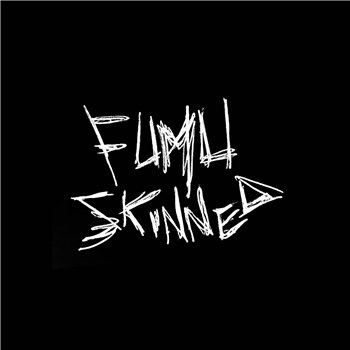 FUMU - SKINNED - Youth