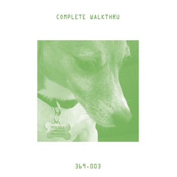 Complete Walkthru - 369.003 - 369 Records