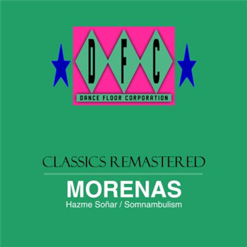 Morenas - Hazme Sonar+somnambulism (white Vinyl) - Dfc - Dance Floor Corporation