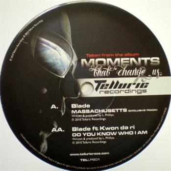 Blade – Moments That Change Us (Album sampler - Telluric