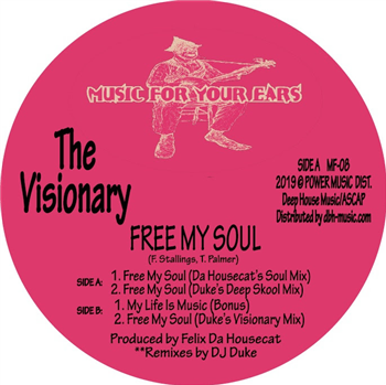 The Visionary - Free My Soul - MUSIC FOR YOUR EARS The Visionary - Free My Soul - MUSIC FOR YOUR EARS