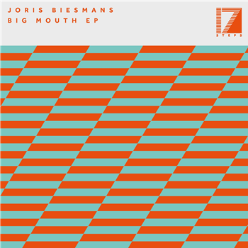 Joris Biesmans - Big Mouth EP - 17 STEPS RECORDINGS