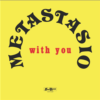 METASTASIO - With You - DISCO SEGRETA