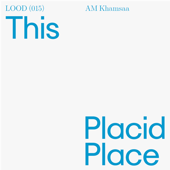 Am Khamsaa - This Placid Place - Light of Other Days Am Khamsaa - This Placid Place - Light of Other Days