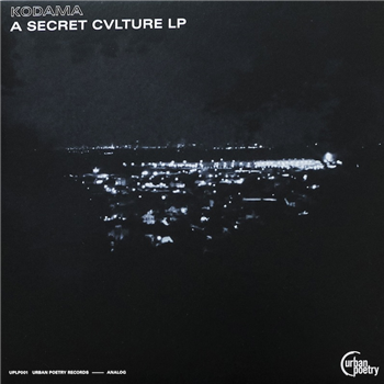 KODAMA - A SECRET CVLTURE - Urban Poetry Records