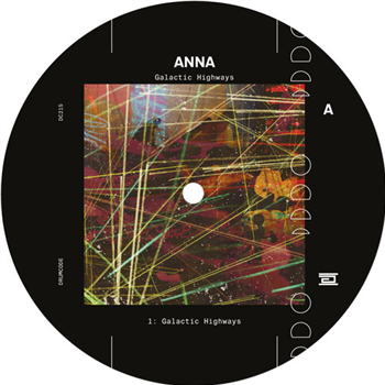 ANNA - Galactic Highways - DRUMCODE