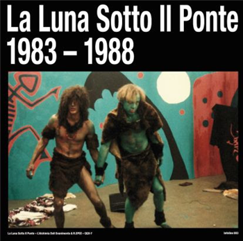 La Luna Sotto Il Ponte - L`Alchimia Dell Svanimento  (1983-1988) (2 X LP + 12") - INFOLINE