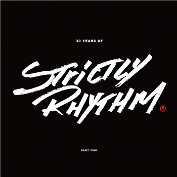 Various Artists - 30 Years Of Strictly Rhythm - Part Two - STRICTLY RHYTHM