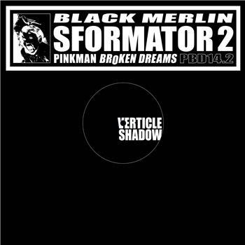 Black Merlin - SFORMATOR 2 - Pinkman