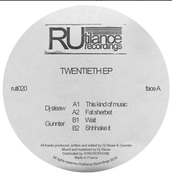 DJ STEAW / GUNNTER - TWENTIETH EP - RUTILANCE RECORDINGS