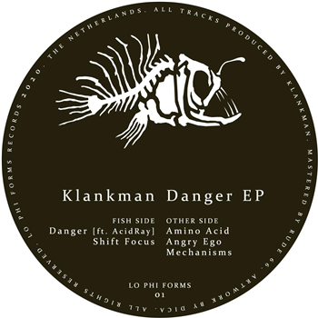 Klankman - Danger EP - Lo Phi Forms Records