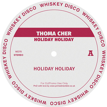 Thoma Cher - Holiday Holiday - Whiskey Disco