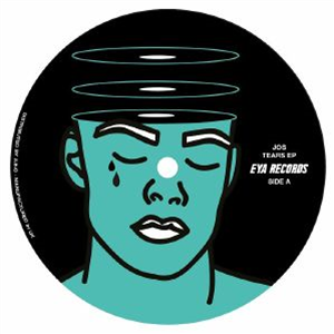 JOS - Tears EP - Eya JOS - Tears EP - Eya