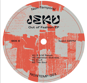 Jeku - Out Of Fashion EP - Non-Temporal
