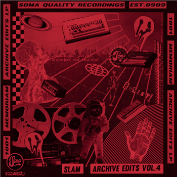 Slam - Archive Edits Vol. 4 - Soma