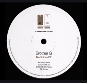 BROTHER G - MEDICINES EP - Carpet and Snares
