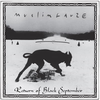 Muslimgauze - Return Of Black September - Staalplaat Muslimgauze - Return Of Black September - Staalplaat