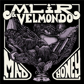 Mlir & Velmondo - Mad Honey - internasjonal