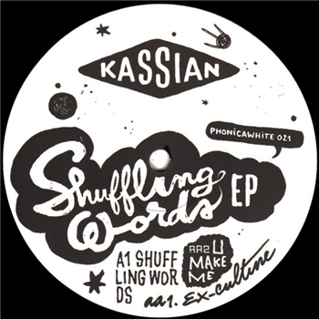 Kassian - Shuffling Words EP - Phonica Records