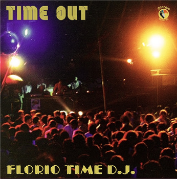 FLORIO TIME DJ - TIME OUT - Giorgio Records