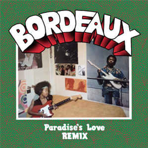Bordeaux - PARADISE IN LOVE (KON REMIX) - Fantasy Love Records