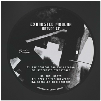 Exhausted Modern - Datura EP - Artificial Horizon Exhausted Modern - Datura EP - Artificial Horizon